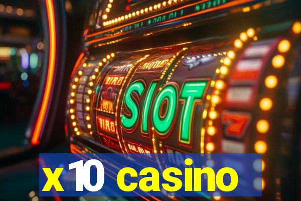 x10 casino